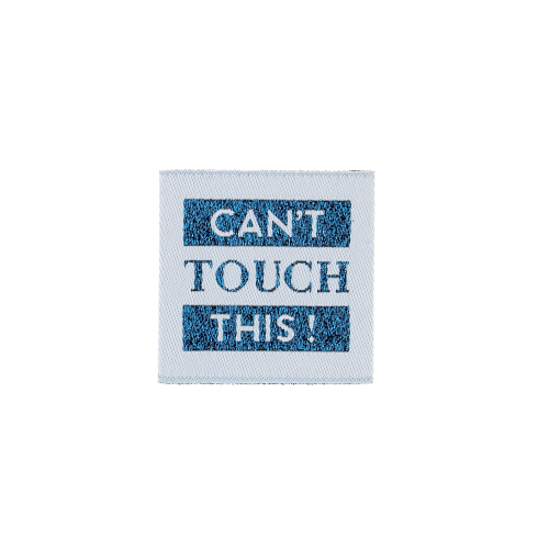 Sew-on woven label - "CAN'T TOUCH" - Bulk