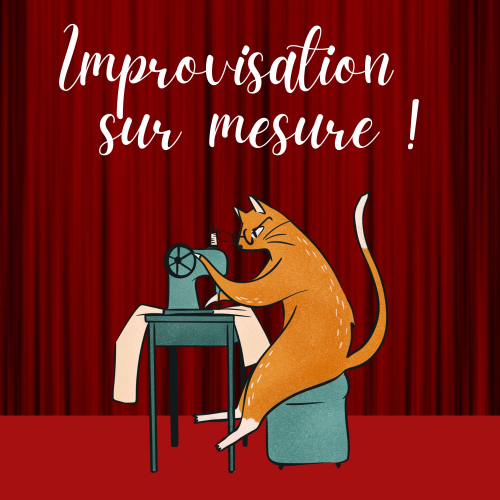 Évènement - Improvisation sur mesure